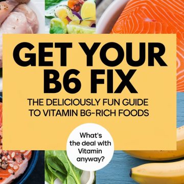 Get Your B6 Fix: The Deliciously Fun Guide to Vitamin B6-Rich Foods